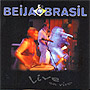 Beija Brasil - ao vivo