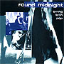 Round Midnight